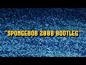 "Spongebob 2008 Bootleg" Spongebob Squarepants Creepypasta