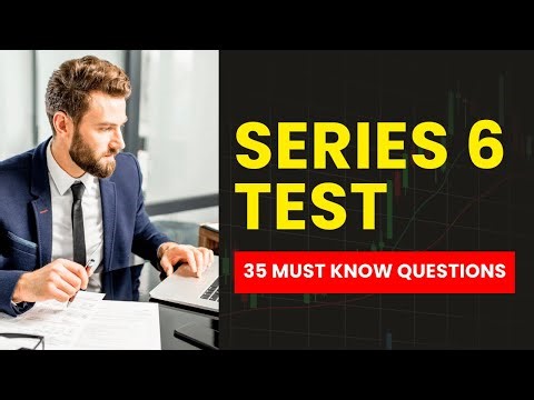 Series 6 Test - FINRA Practice Exam & Study Guide (35 Must Know Questions)