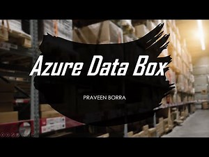 Azure Data Box Tutorial | Introduction to Azure Data Box, Data Box Disc & data Box Heavy