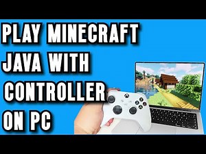 How To Play Minecraft Java with a Controller on PC | Full Guide