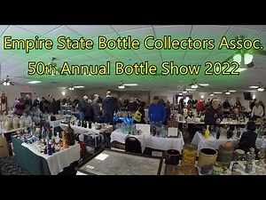 Antique Bottle Show Walkthrough Empire State Bottle Collectors Assoc. 50th Annual Cicero NY 2022