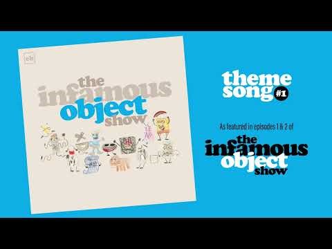 Infamous Object Show Theme #1 (original version)