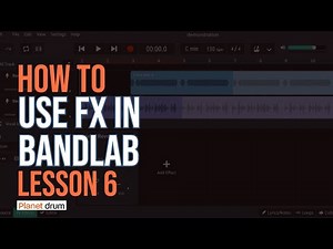HOW TO: Use FX in BandLab (Lesson 6)