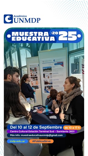 🎓 ¿Ya pensaste qué querés estudiar? Del 10 al 12 de septiembre te esperamos en la Muestra Educativa de la UNMDP. 📚 Vas a poder conocer todas las carreras, probar simuladores, ver demos de robótica e inteligencia artificial, charlas de orientación vocacional y mucho más. 🙌 Además, vas a enterarte de becas, deportes, cultura y todo lo que significa ser parte de la universidad pública. ❗️Importante Podés visitar la Muestra con tu colegio, tu familia o tus amigos 😎 📍 Centro Cultural Estación Su