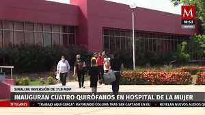 Inauguran cuatro quirófanos en Hospital de la Mujer en Sinaloa