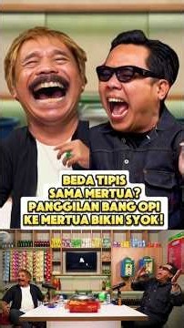 Beda Tipis Sama Mertua? Panggilan Bang Opi Ke Mertua Bikin Syok!