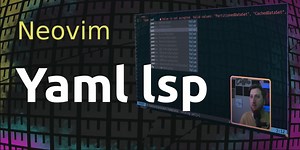 The SMOOTHEST yaml editing experience possible yaml-language-server neovim