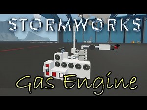 How to Build a Gas Engine in Stormworks
