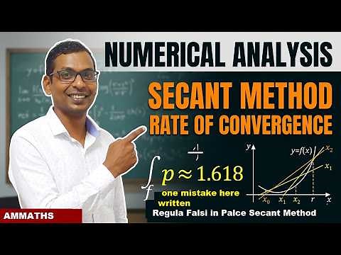 #42 Rate of convergence of secant Method | Rate of convergence of secant mathod