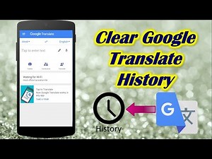 How to Delete Google Translate History