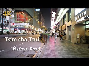 Hong Kong Street View 4K - Nathan Road - From Tsim Sha Tsui to Jordan 4K