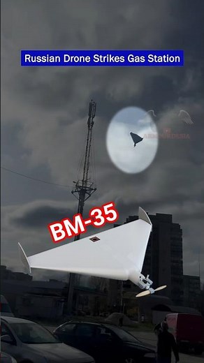 Russian BM35 Drone Strikes Gas Station in Precision Attack!
