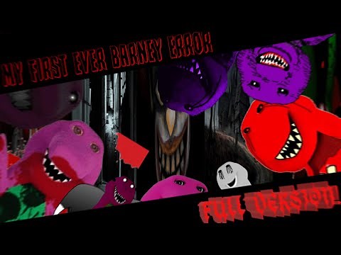 My First Ever Barney Error (Full Version)