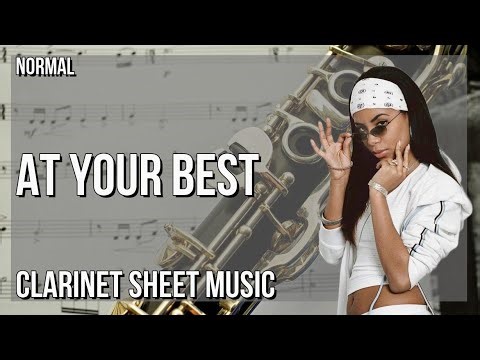 Clarinet Sheet Music: How to play At Your Best by Aaliyah