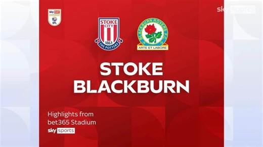 Stoke City 1-1 Blackburn Rovers | Championship highlights