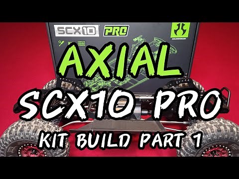 Axial SCX10 PRO Kit Build Part 1 - HobbyTown HobbyPlex