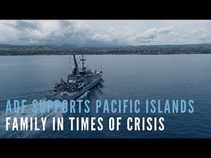 ADF supports Pacific Islands family in times of crisis
