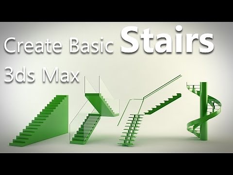 3ds Max Modeling - how to create 4 types of Stairs using 3ds max built in tool.