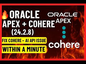 🔥 Oracle APEX + Cohere AI Fix (24.2.8) | Fix Cohere - AI API Issue within a Minute