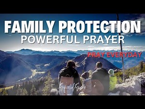 Divine Protection: A Powerful Prayer for Your Family's Safety and Blessings | Family Protection