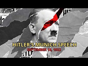 Hitler's Munich Speech (September 18, 1922) | Critical Analysis - In English