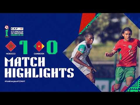 Morocco 1 - 0 Cameroon Match Highlights l TotalEnergies AFCON U-17 l Quarter-Finals