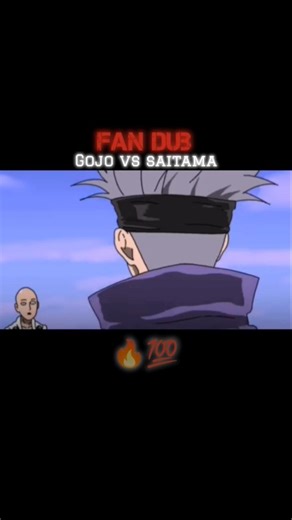 "Gojo vs Saitama" 🔥💯(Fan Dub)