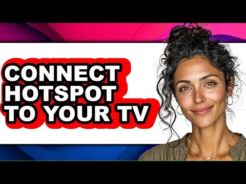 How to Connect Hotspot to Your Tv (easy Method)