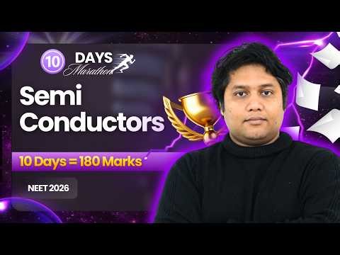 Semiconductors | One Shot | Class 12 NEET Physics