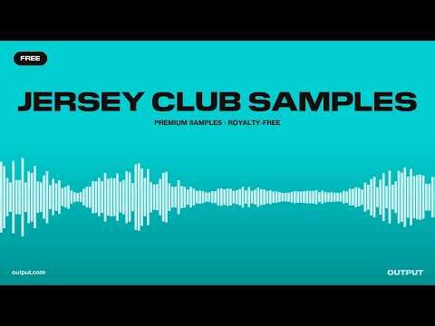 Free Jersey Club Samples — Royalty-Free Samples