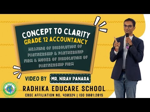 Meaning of Dissolution of Partnership Firm | Modes of Dissolution | Class 12 CBSE Accountancy