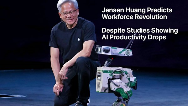 Jensen Huang Predicts Workforce Revolution Despite Studies Showing AI Productivity Drops