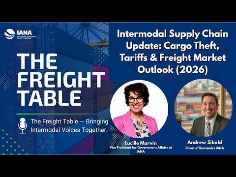 Intermodal Supply Chain Update: Cargo Theft, Tariffs & Freight Market Outlook (2026)