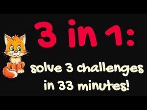 3 in 1: solve 3 coding challenges in 33 minutes (also explain solutions)