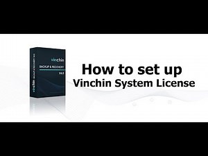 How to set up System License | Vinchin Backup & Recovery
