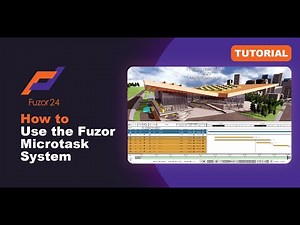 [Fuzor 2024] How to use the Fuzor Microtask System