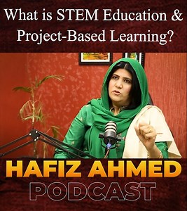 2.4K views · 1K reactions | What is STEM Education & Project Base Learning? #hafizahmed #hafizahmedpodcast #aneelajunaid #ceo #21stCenturySchool #islamabad #podcast #STEMeducation #projectbasedlearning | Hafiz Ahmed | Facebook