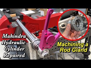 Machining New Hydraulic Rod Gland: Mahindra Hydraulic Cylinder Repair Part 3