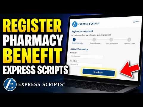 How to Register for a Pharmacy Benefit with Express Scripts - Detailed Guide