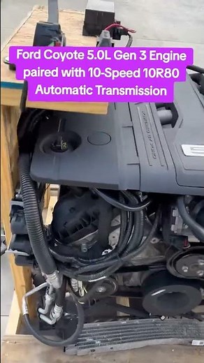 Ford Coyote 5.0L Gen 3 Engine paired with 10-Speed 10R80 Automatic Transmission Combo plug and play