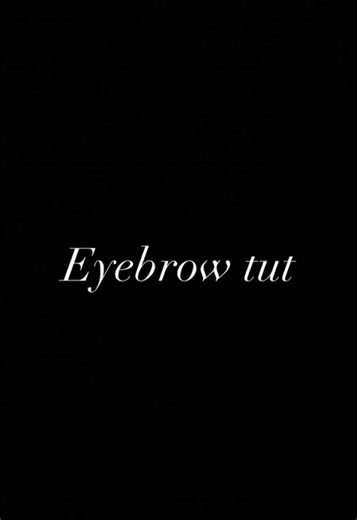 #fyp #eyebrowtutorial #makeuptut | Eyebrow Tutorial