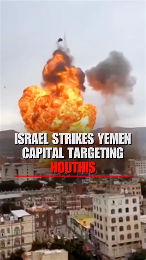 WATCH: A large explosion rocks Yemen's capital Sanaa as Israel announces strikes in retaliation for Houthi attacks. | Fox News