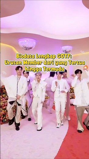 Urutan Usia Member GOT7 dari yang Tertua sampai Maknae!