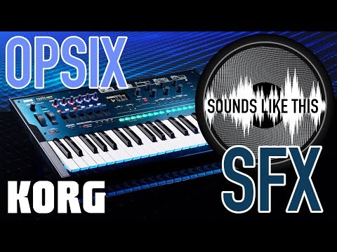 Korg OPSIX Altered FM Synth | SFX Sounds Like This