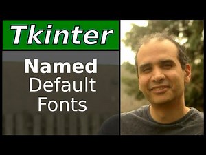 Tkinter - Named Default Fonts