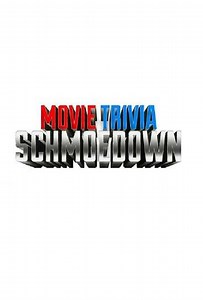 Movie Trivia Schmoedown (2014-2022) - TV Show