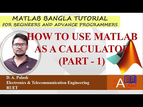 Matlab Bangla Tutorial 2 : How to use matlab as a calculator- part 1