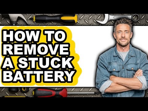 How to Remove a Stuck Battery - Step by Step