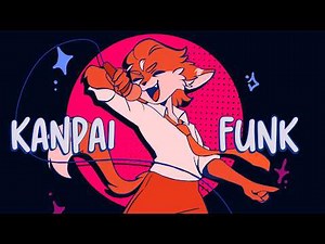 KANPAI FUNK || OC Animatic