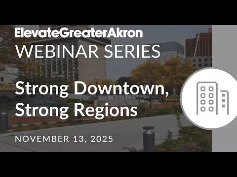 EGA Webinar: Strong Downtown, Strong Regions